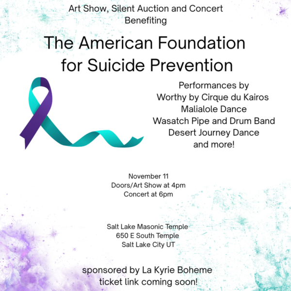 Poster for an Art Show, Silent Auction and Concert benefiting the American Foundation for Suicide Prevention, featuring a teal and purple ribbon graphic.